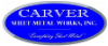 Carver Sheet Metal Works, Inc.