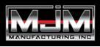 MJM Manufacturing Inc