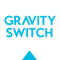 Gravity Switch