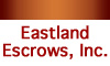 Eastland Escrows, Inc.